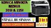 Konica Minolta Bizhub 205i U0026 225i Review Specifications Small Business Best Photo Copier2021